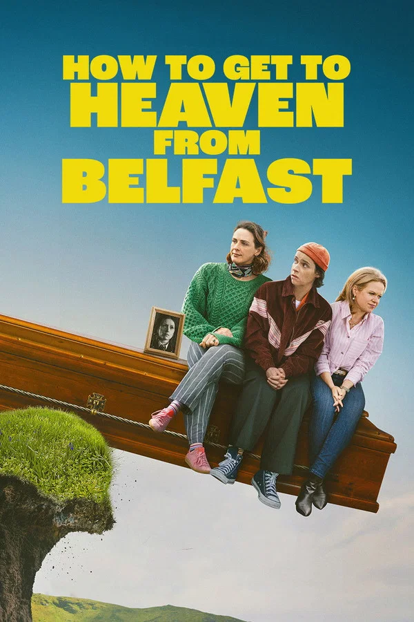 IPTV TICKET 10 How to Get to Heaven from Belfast (2026)